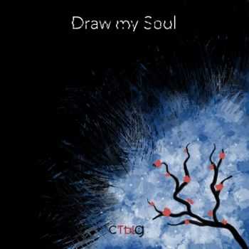 Draw my Soul   [Single] (2013)