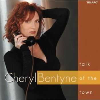 Cheryl Bentyne - Talk Of The Town (2004) HQ