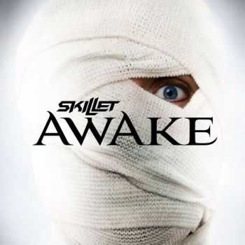 Skillet - Awake (Deluxe Edition) 2009 (Lossless) + MP3