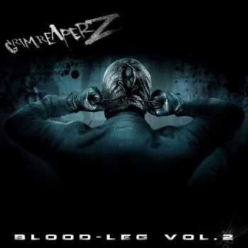 Grim Reaperz - Blood-Leg Vol. 2 (2013)