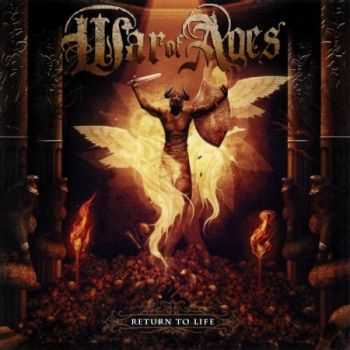 War Of Ages - Return To Life (2012) (Lossless) + MP3 War Of Ages - Return To Life (2012) (Lossless) + MP3