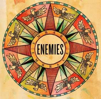 Enemies - Embark, Embrace (2013)
