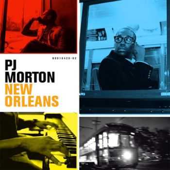 PJ Morton - New Orleans (2013) PJ Morton - New Orleans (2013)