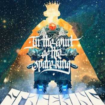 Spaceking - In The Court Of The Spaceking (2013)