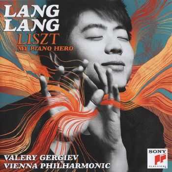 Lang Lang - Liszt My Piano Hero (2011) HQ