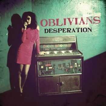 Oblivians  Desperation (2013)