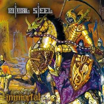 Ritual Steel - Immortal (2013) Ritual Steel - Immortal (2013)