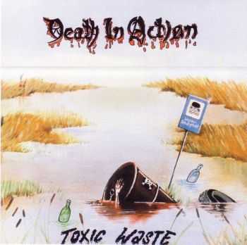 Death in Action - Toxic Waste(1988)