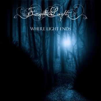 Forgotten Light - Where Light Ends (2013)