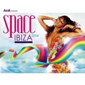 VA - Azuli presents Space Ibiza 2008 - Unmixed Edition (2012)