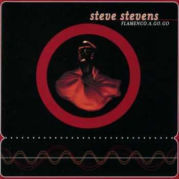 Steve Stevens - Flamenco A Go Go (1999)