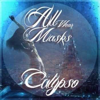 All Wear Masks  Calypso [Single] (2013)