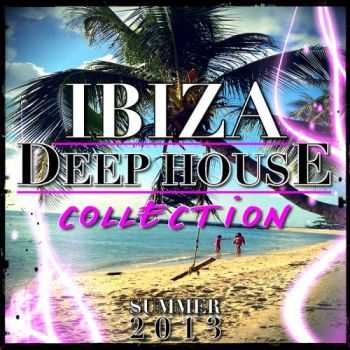 VA - Ibiza Deep House Collection (Summer 2013)(2013)