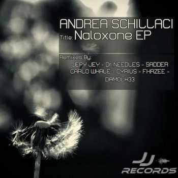Andrea Schillaci - Naloxone EP (2013)