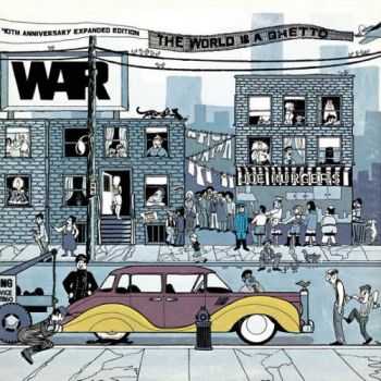 War - The World Is a Ghetto {40th Anniversary Expanded Edition} 2012
