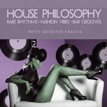 VA - House Philosophy (2013)