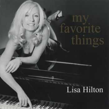 Lisa Hilton - My Favorite Things (2005) HQ