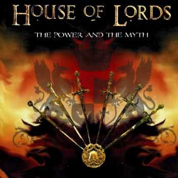 House Of Lords - The Power And The Myth (2004) House Of Lords - The Power And The Myth (2004)