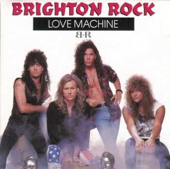 Brighton Rock - Love Machine (1991)