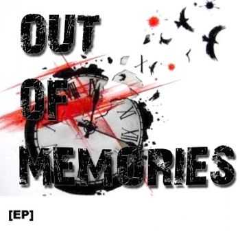 Out Of Memories - EP (2013)