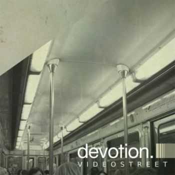 Devotion. - Videostreet (2013) Devotion. - Videostreet (2013)
