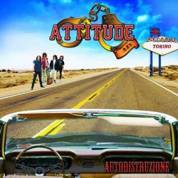 Attitude - Autodistruzione (2013)