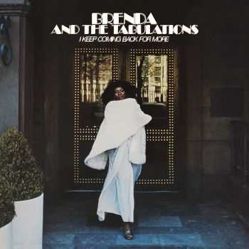 Brenda & the Tabulations - I Keep Coming Back For More (1977) Brenda & the Tabulations - I Keep Coming Back For More (1977)