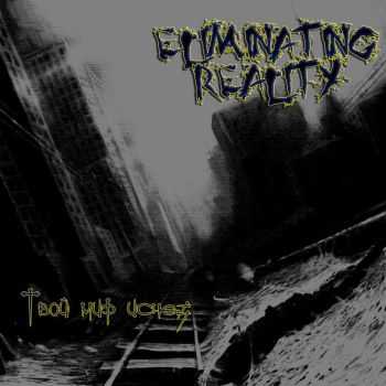 Eliminating Reality -    [EP] (2013)