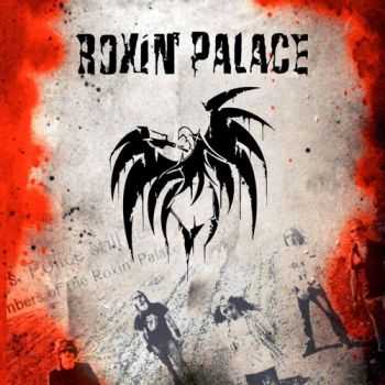 Roxin’ Palace - Roxin’ Palace (2013) Roxin’ Palace - Roxin’ Palace (2013)