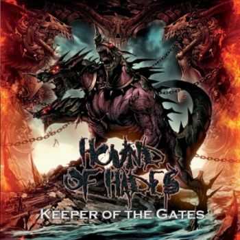 Hound Of Hades - Keeper Of The Gates (2011) Hound Of Hades - Keeper Of The Gates (2011)