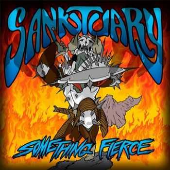 Sanktuary - Something Fierce (2013) Sanktuary - Something Fierce (2013)