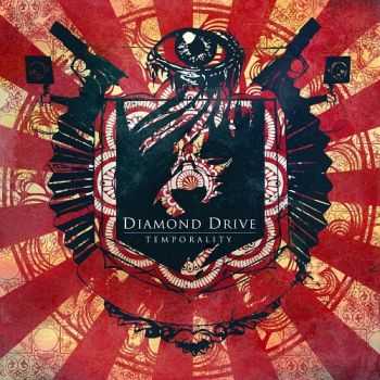 Diamond Drive - Temporality  (2013)