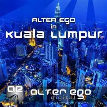 VA - Alter Ego In Kuala Lumpur (2013)