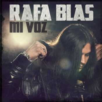 Rafa Blas - Mi Voz (2013) Rafa Blas - Mi Voz (2013)