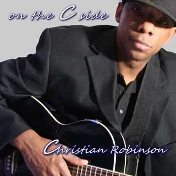Christian Robinson - On The C Side (2013)
