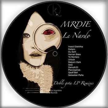 Le Nardo & MRDIE - Doble Gota Remixes (2013)