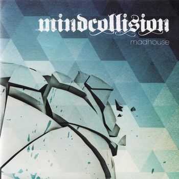 Mindcollision - Madhouse (2012)