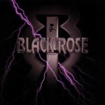 Black Rose - Black Rose (2002) Black Rose - Black Rose (2002)