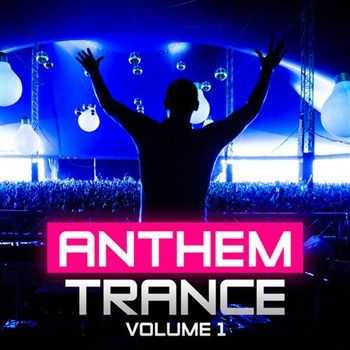 VA - Anthem Trance Vol 1 (2013)