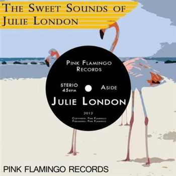 Julie London - The Sweet Sounds of Julie London (2012)