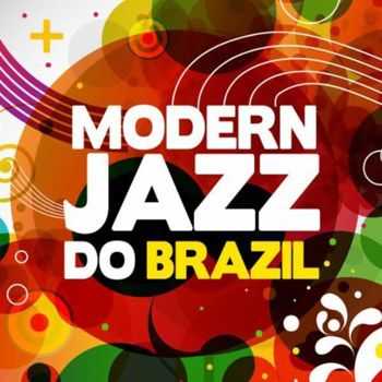 VA - Modern Jazz do Brazil (2012)