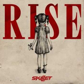 Skillet - Rise (2013) lossless