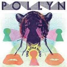 Pollyn - This Little Night (2009)