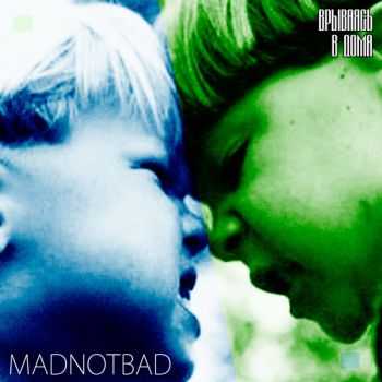 MadNotBad  -    (2013)