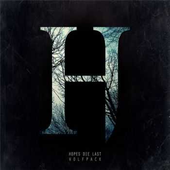 Hopes Die Last - Wolfpack (EP) (2013)
