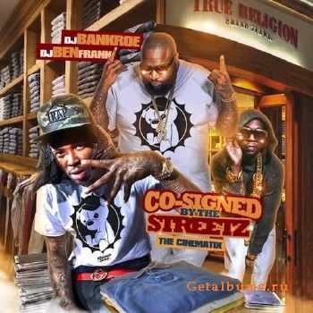 DJ Bankroe & DJ Ben Frank - Co-Signed By The Streetz (2013) DJ Bankroe & DJ Ben Frank - Co-Signed By The Streetz (2013)