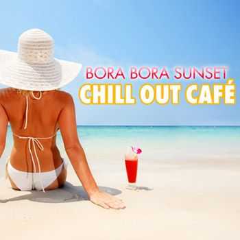 Del Mar Grooves - Bora Bora Sunset Chill Out Cafe (2013)