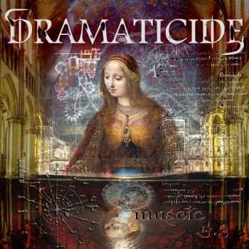 Dramaticide  - Museic  (2013)
