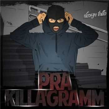 Pra(Killa'Gramm) feat.   -  (prod. ) (2013)