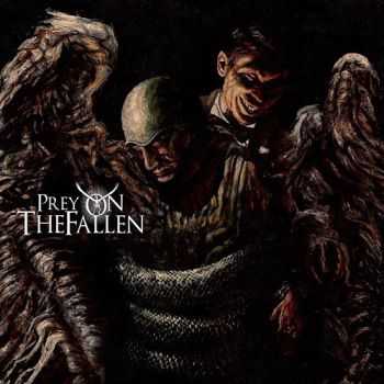 Prey On The Fallen - Prey On The Fallen (2013) Prey On The Fallen - Prey On The Fallen (2013)